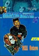 SINISTER DEXTER 2-BILLI OCTAVO