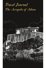 TRAVEL JOURNAL - THE ACROPOLIS OF ATHENS