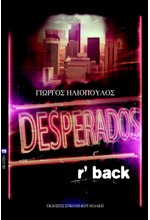 DESPERADOS ARE BACK