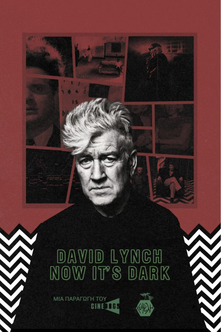 DAVID LYNCH: NOW IT'S DARK
