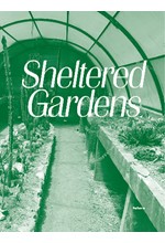 SHELTERED GARDENS