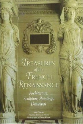 TREASURES OF ΤΗΕ FRENCH RENAISSANCE ΗΒ