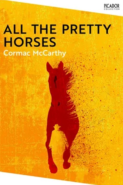 ALL THE PRETTY HORSES PB