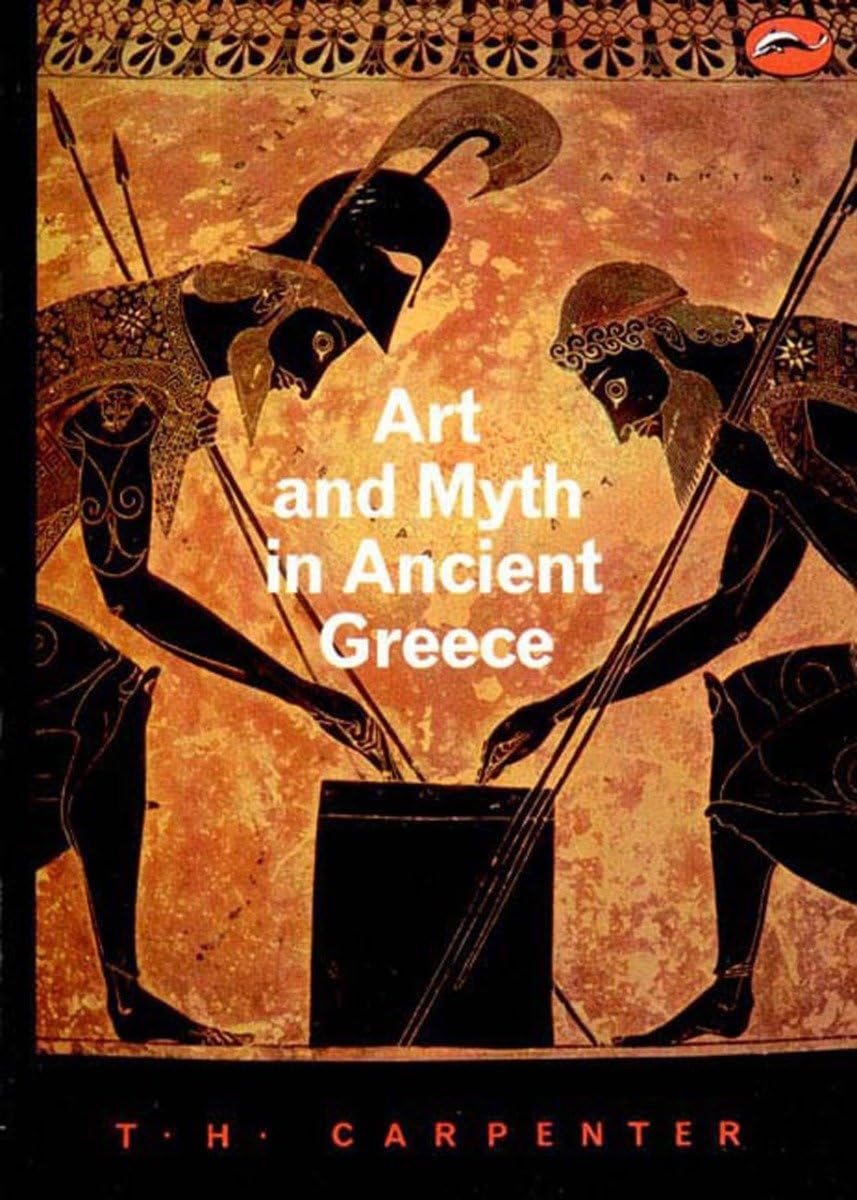 ART AND MYTH IN ANCIENT GREECE PB