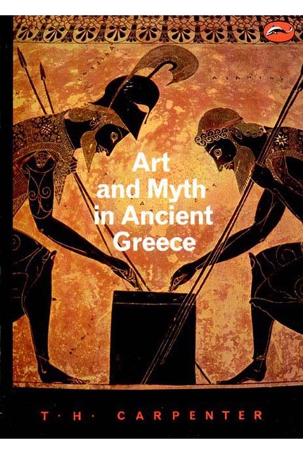 ART AND MYTH IN ANCIENT GREECE PB