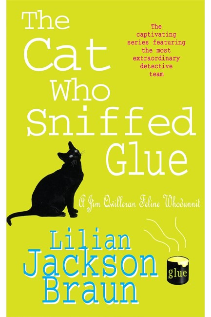THE CAT WHO SNIFFED GLUE PB