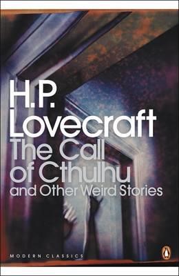 THE CALL OF CTHULHU AND OTHER WEIRD STORIES PB