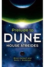 PRELUDE TO DUNE-HOUSE ATREIDES PB