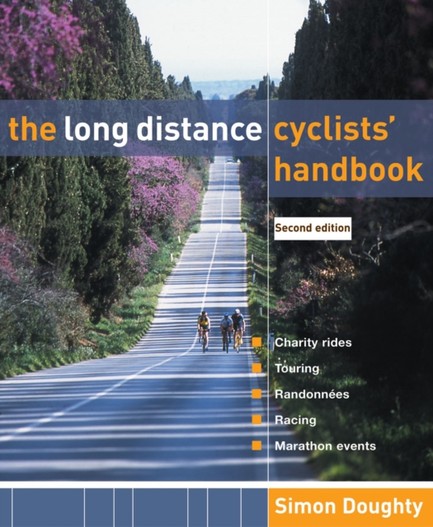 THE LONG DISTANCE CYCLISTS' HANDBOOK-2ND EDITION PB