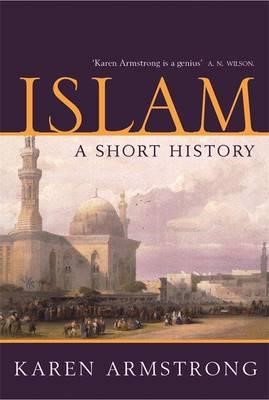 ISLAM A SHORT HISTORY PB