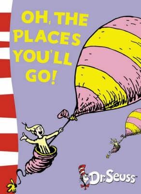 OH THE PLACES YOU'LL GO PB