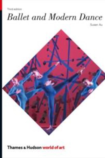 BALLET AND MODERN DANCE-3RD EDITION PB