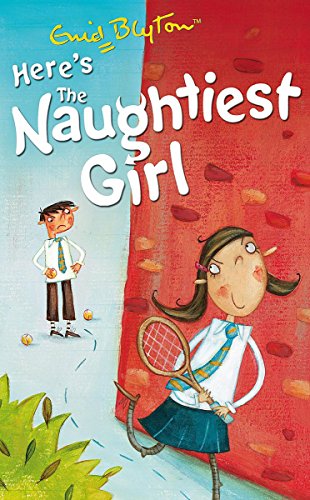 HERE'S THE NAUGHTIEST GIRL-BOOK 4 PB