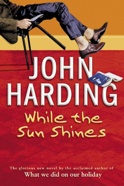WHILE THE SUN SHINES PB