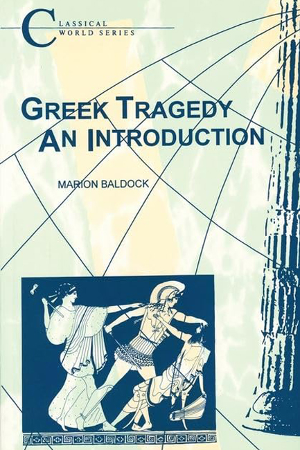 GREEK TRAGEDY AN INTRODUCTION PB