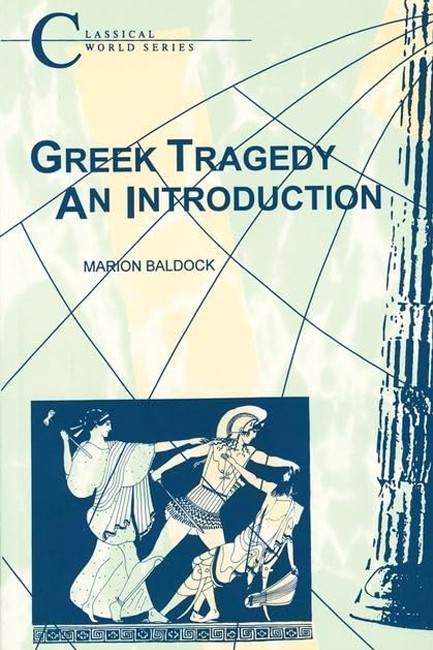 GREEK TRAGEDY AN INTRODUCTION PB