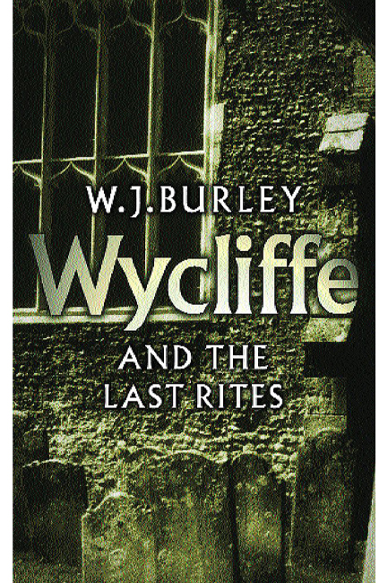 WYCLIFFE AND THE LAST RITES PB