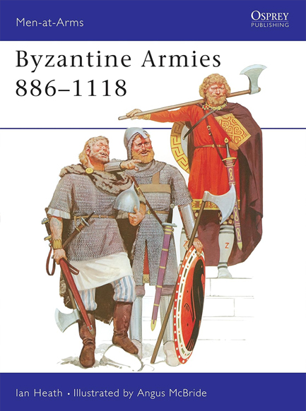 BYZANTINE ARMIES 886-1118 PB