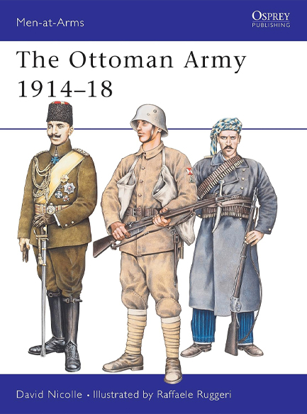 THE OTTOMAN ARMY 1914-18 PB