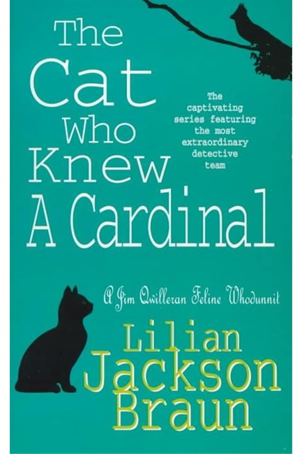 THE CAT WHO KNEW A CARDINAL PB