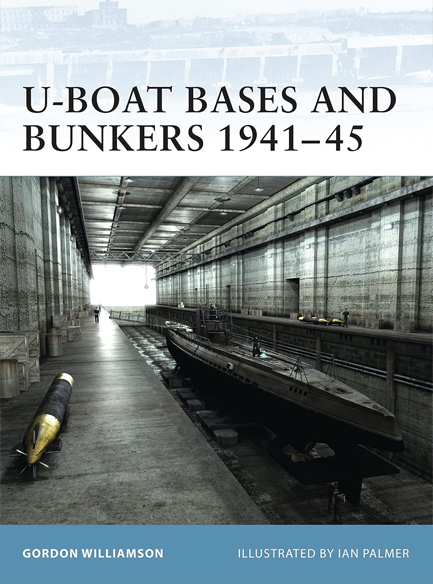 U-BOAT BASES & BUNKERS 1941-42 PB