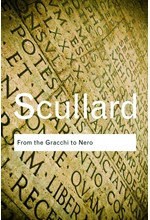 FROM THE GRACCHI TO NERO : A HISTORY OF ROME 133 BC TO AD 68