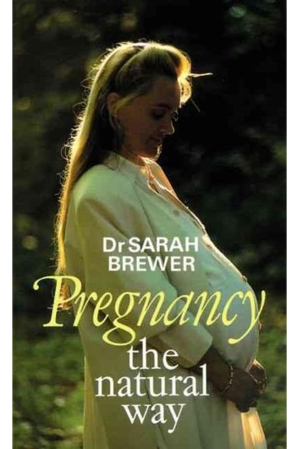 PREGNANCY THE NATURAL WAY PB