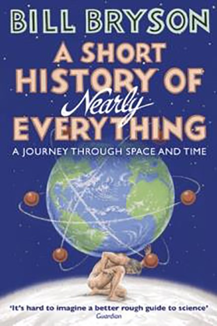 A SHORT HISTORY OF NEARLY EVERYTHING PB