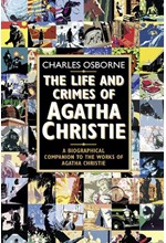 THE LIFE AND CRIMES OF AGATHA CHRISTIE PB