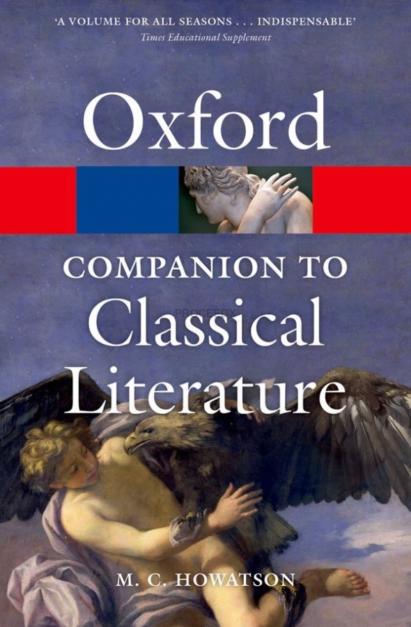 OXFORD COMPANION TO CLASSICAL LITERATURE PB