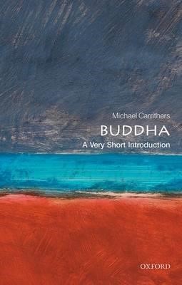 BUDDHA A VERY SHORT INTRODUCTION PB