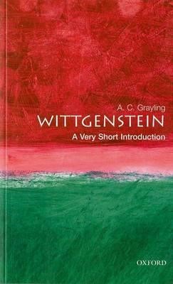 WITTGENSTEIN A VERY SHORT INTRODUCTION PB