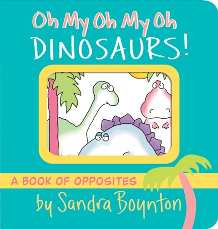 OH MY OH MY OH DINOSAURS HB