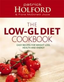THE HOLFORD LOW-GL DIET COOKBOOK PB
