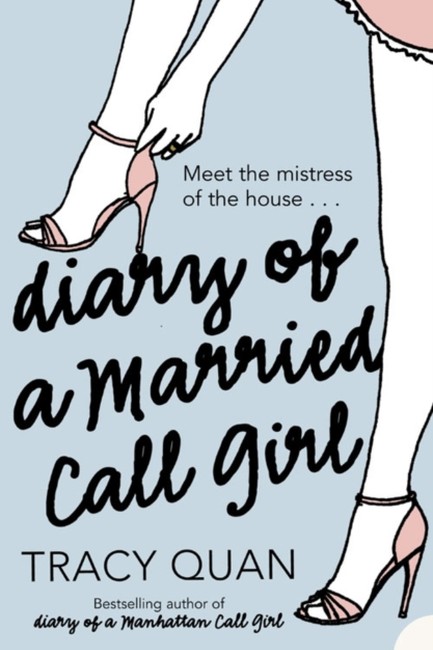 DIARY OF A MARRIED CALL GIRL PB
