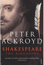 SHAKESPEARE THE BIOGRAPHY PB