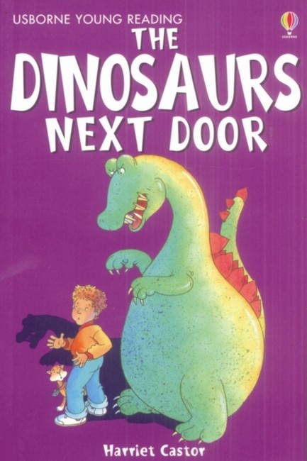 THE DINOSAURS NEXT DOOR-YOUNG READING 1 PB
