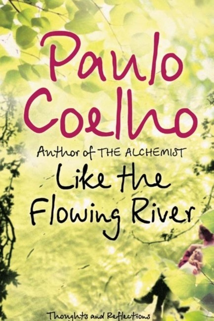 LIKE THE FLOWING RIVER PB