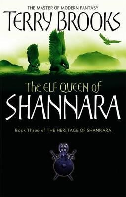 HERITAGE OF SHANNARA 3-THE ELF QUEEN OF SHANNARA PB