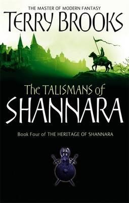 HERITAGE OF SHANNARA 4-THE TALISMANS OF SHANNARA PB