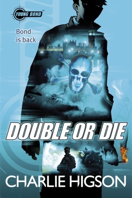 DOUBLE OR DIE-A JAMES BOND ADVENTURE PB