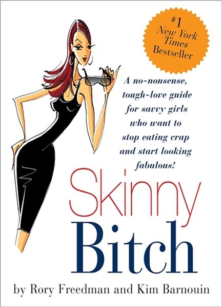 SKINNY BITCH PB