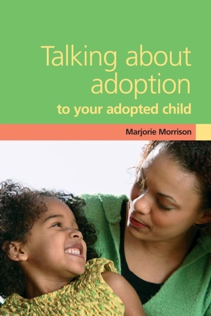 TALKING ABOUT ADOPTION TO YOUR ADOPTED CHILD PB