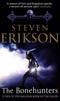 THE MALAZAN BOOK OF THE FALLEN 6-THE BONEHUNTERS