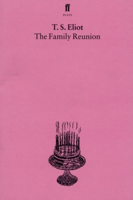 THE FAMILY REUNION PB