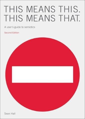 THIS MEANS THIS,THIS MEANS THAT-SECOND EDITION PB