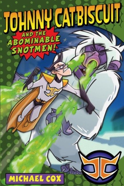 JOHNNY CATBISCUIT 2-AND THE ABOMINABLE SNOTMEN PB