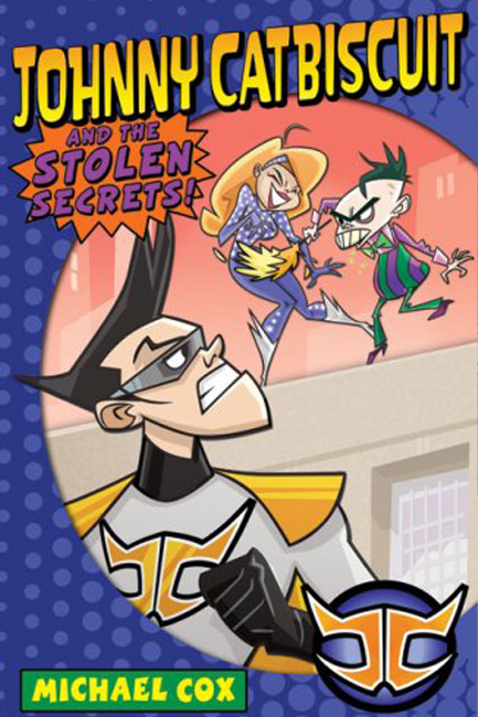 JOHHNY CATBISCUIT 4-AND THE STOLEN SECRETS PB