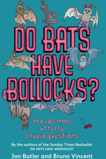 DO BATS HAVE BOLLOCKS PB