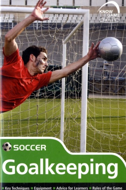 KNOW THE GAME SKILLS-GOALKEEPING PB